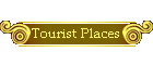 Tourist Places